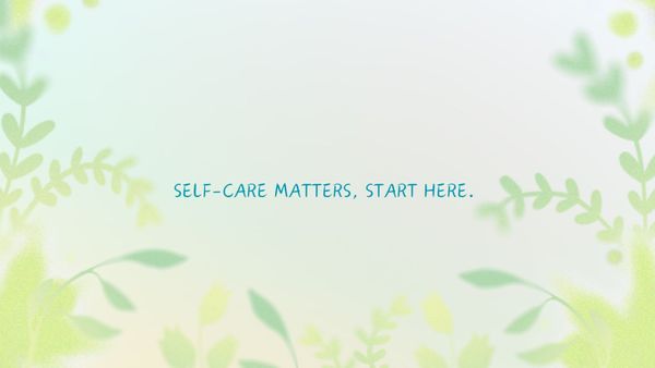 Self Care Matters
Call us today!