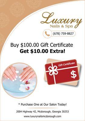 Buy $100.00 Gift Certificate Get $10.00 Extra!  Purchase One at Our Salon Today!  http://luxurynailsmcdonough.com/