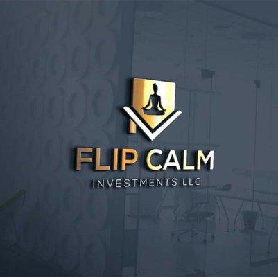 No worries or stress Flip Calm Investments