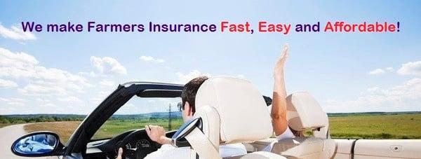 We make Farmers Insurance Fast, Easy and Affordable