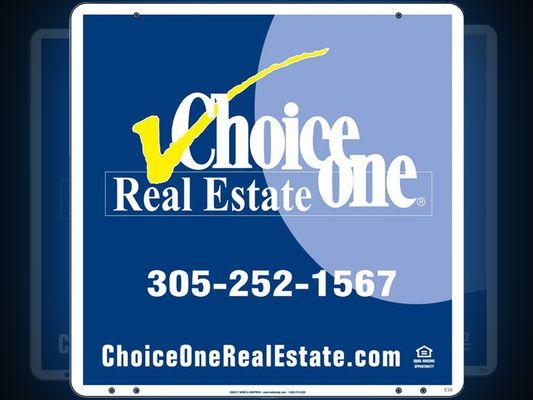 Choice One Real Estate sign