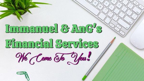 We come to you providing financial services and beyond.