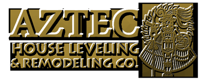 Aztec House Leveling & Remodeling