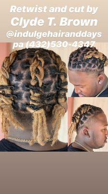 Retwist and cut by Clyde T. Brown @indulgehairanddayspa (432)530-4347