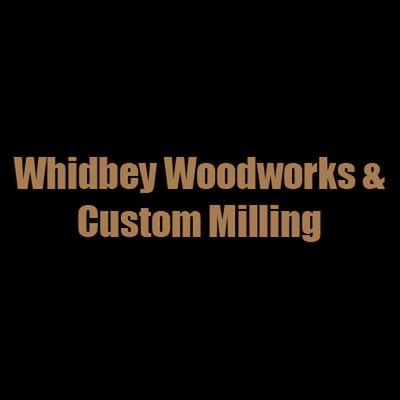 Whidbey Woodworks & Custom Milling