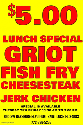 $5.00 lunch specials Tuesday Tru Friday 11:30am to 3:00 pm