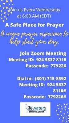 Join us on Wednesdays at 6:00 am for A Safe Place for Prayer!