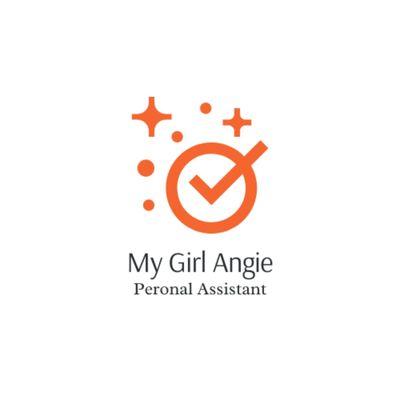 My Girl Angie Your Personal Assistant. Specializing in making your life easier.