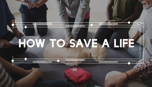 How can you save a life?