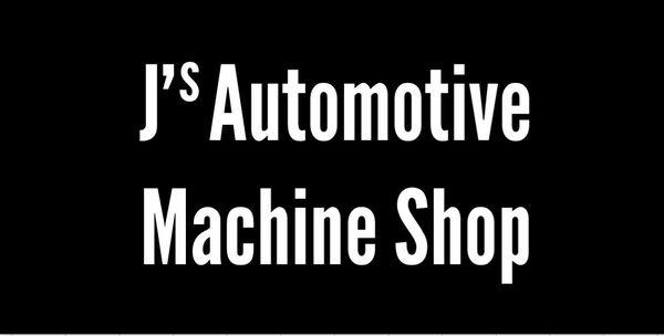 J's Automotive Machine Shop