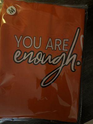 You are enough