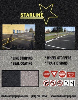 We provide a complete service which includes : *Sealcoating 
 *Line striping
 *Traffic signs installation 
 *Wheel stoppers