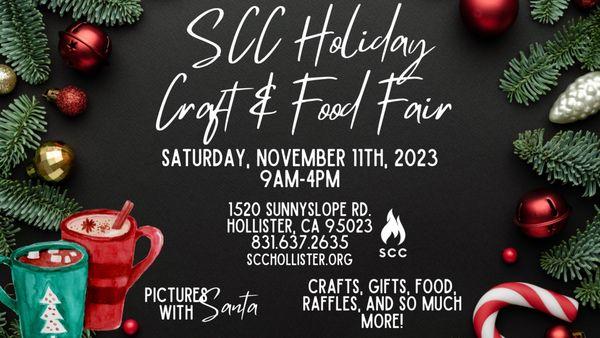 Join us for annual SCC Holiday Craft & Food Fair November 11th from 9am to 4pm.