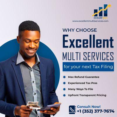 File your taxes with Excellent Multi Services for maximum return this season!