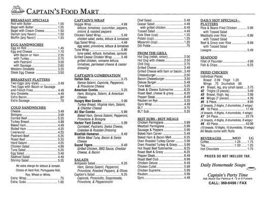 Captains Food Mart....pretty good, and reasonably priced.