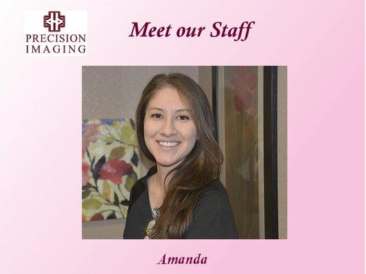 Thank you, Amanda for all you do at Precision Imaging!