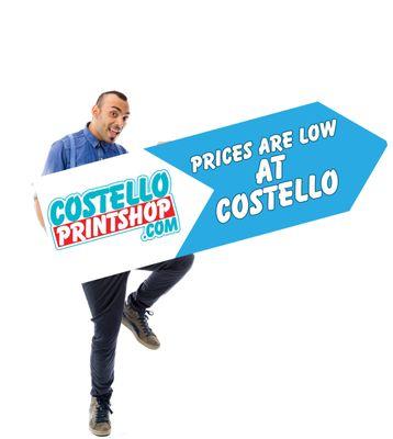 Prices Are Low at Costello Print Shop.