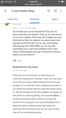 The owner is a liar and claimed he fixed extra stuff that I didn't even need! He had my car almost a month and it's still overheating!!!