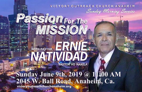 You are invited to a power packed service with Pastor Ernie Natividad from Victory Outreach Manila, The Philippines. Service begins at 7:00