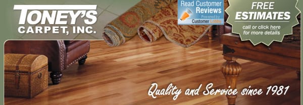 Toney's Carpet is a Premier Flooring Company established since 1981