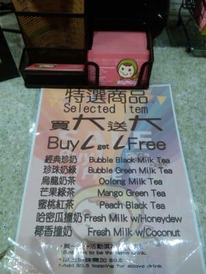 Buy one get one grand opening promotion! Jumbo sized bubble tea