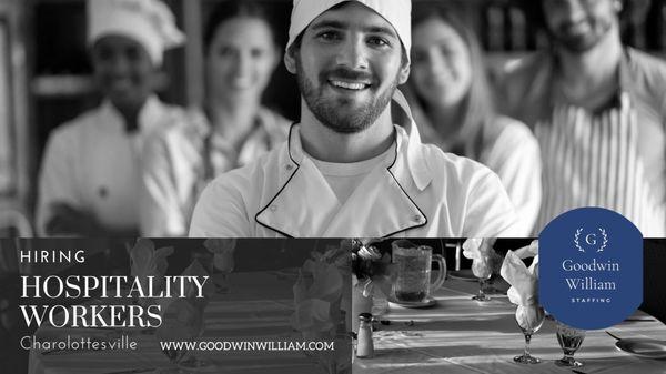 Goodwin William Staffing is seeking candidates to join our team/work with one of our clients to fulfill Hospitality positions.