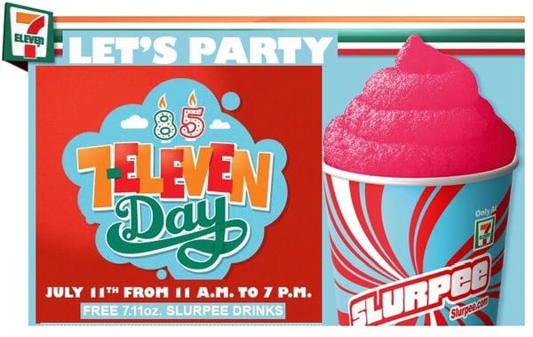 GET YOUR FREEEEE SLURPEES!