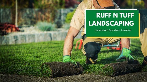 Ruff N Tuff Landscaping