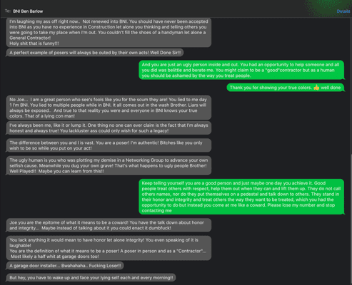 This is what my interactions with this business and Ben Barlow looks like. Beware before you entertain the idea of working with him.