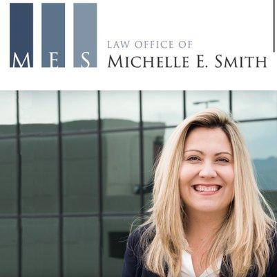 Michelle E. Smith Attorney at Law