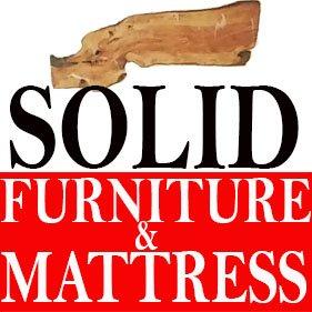 SOLID FURNITURE & MATTRESS