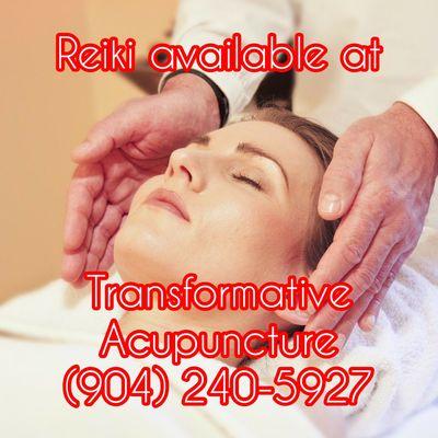 Reiki offered at Transformative Acupuncture