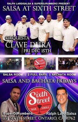 FRIDAY DEC 15TH! Live Salsa by "CLAVE DURA" plus Salsa by DJ RUMBERO and Lesson by EVIE! Room2 100% Bachata! Doors Open at 8PM! $10 B4 10PM