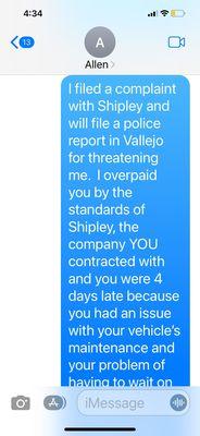 My response letting him know I would file a police report