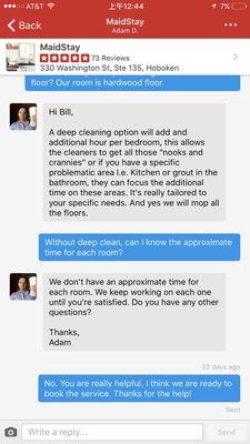 They left with one bedroom and one bathroom never clean because they cleaned for 4 hours. And they think 4 hours are too long.