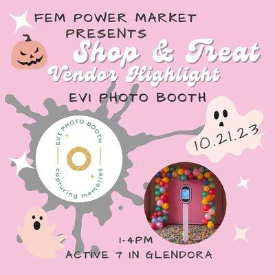 We will be at the FemPower POP UP on Oct.21 1-5 in Glendora. Come and check out our Photobooth!