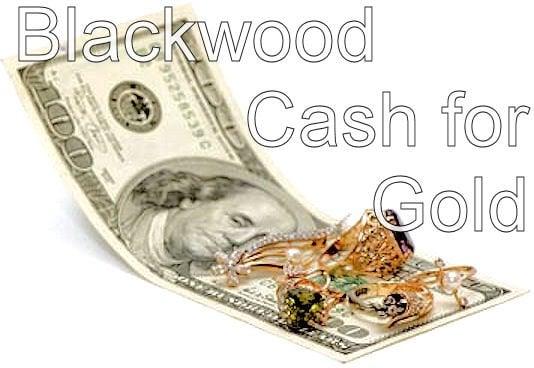 Blackwood Cash for Gold