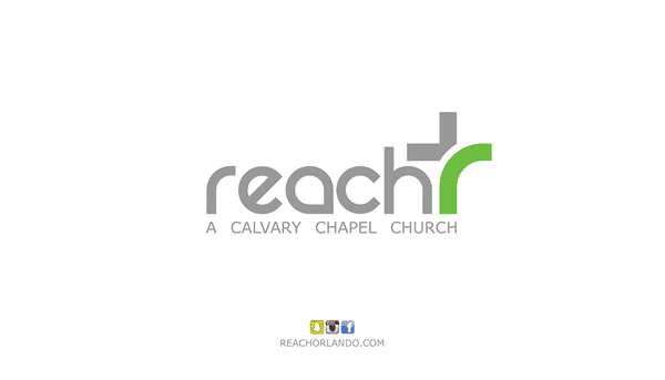 Reach Orlando: A Calvary Chapel