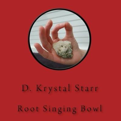 Meditation CD - Root - Recorded by D. Krystal Starr