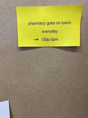 Yes they need lunch too...Pharmacy lunch hours