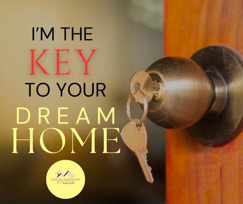 Unlock your dream home with me!