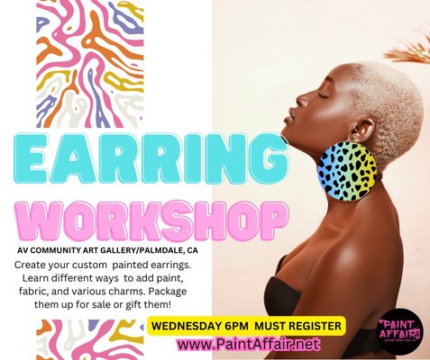 Paint Affairs earring painting workshop. Wednesday 6pm-9pm see website for registration. #paintaffair #paintaffairworkshop #palmdaleca