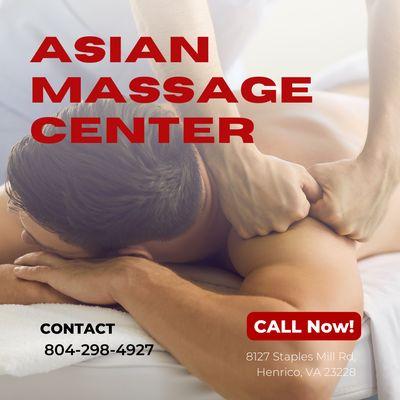 Asian Massage Center
 8127 Staples Mill Rd, Henrico, VA 23228
 Call us at 804-298-4927