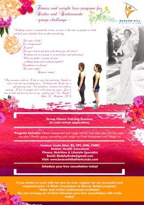 Ongoing Bridal Slim down Program. Bridal Party of One on One program available. Customized. Works!