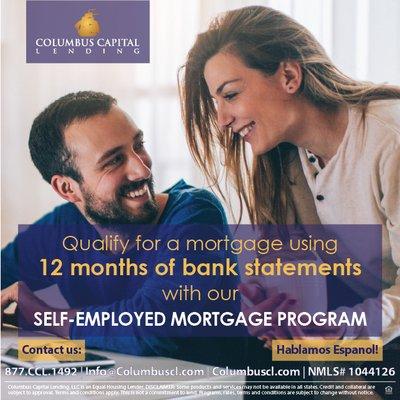 A mortgage loan program designed specifically for self employed borrowers! No tax returns required, adjustable & fixed rates available!