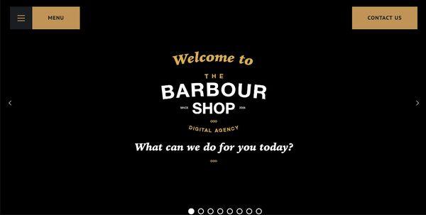 Welcome to THE BARBOUR SHOP! We are a full-service digital marketing agency. What can we do for your today?