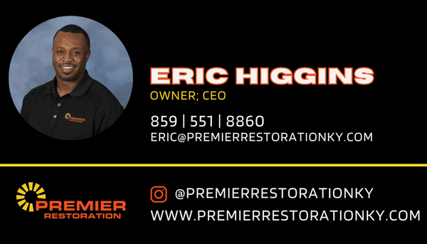 Eric Higgins - Owner and CEO of Premier Restoration