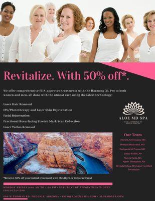 Revitalize. For 50%* off.
 
 *Offer Valid for initial treatment.