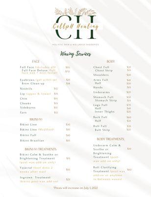 Waxing menu. Grand Opening prices! Many of these prices will increase on July 1, 2022!