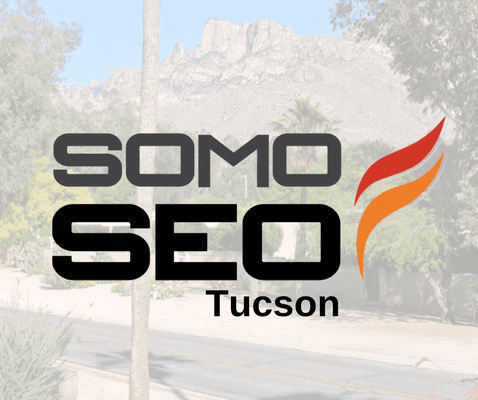 SOMO SEO has expanded to Tucson